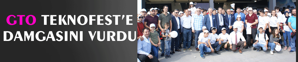 GTO TEKNOFEST’e damgasını vurdu