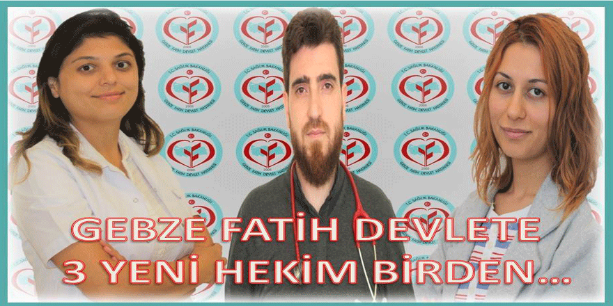 Fatih Devlete 3 Yeni Hekim