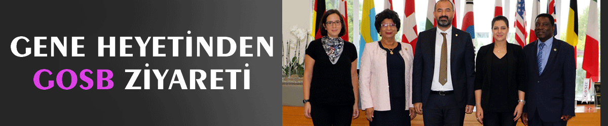 Gene heyetinden GOSB ziyareti
