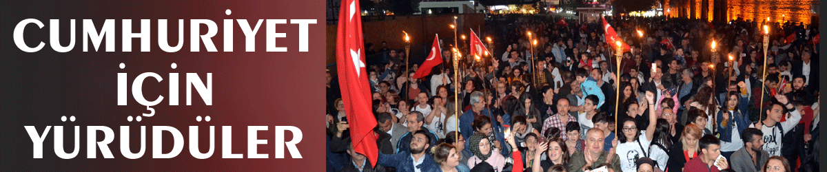 Cumhuriyet için yürüdüler
