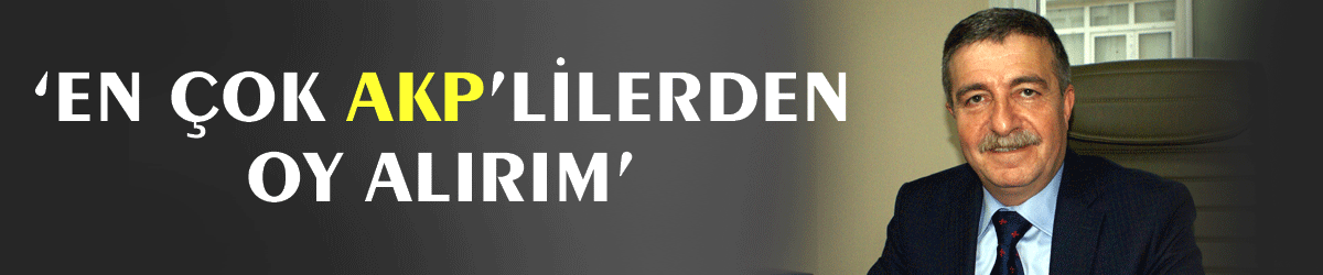 ‘En çok AKP’lilerden oy alırım’