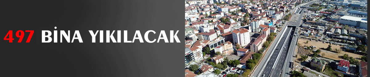 497 bina yıkılacak