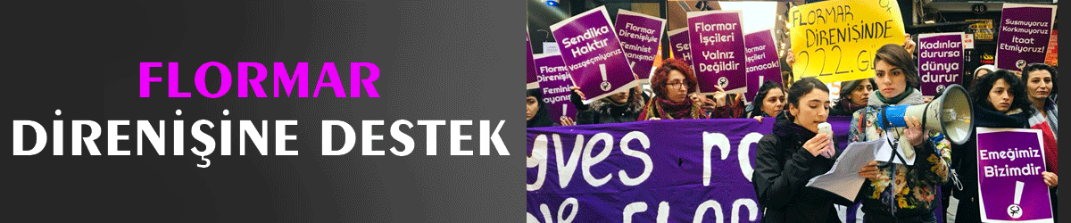 Flormar direnişine destek