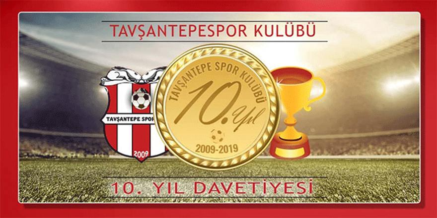 Tavşantepespor 10. kuruluş yılını kutluyor