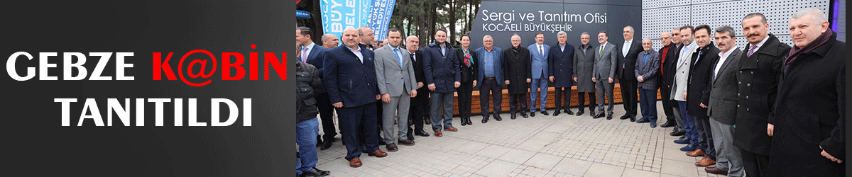 Gebze K@BİN tanıtıldı