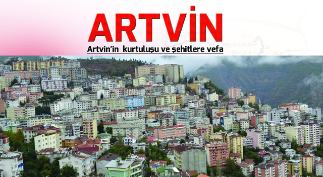 Artvin’in kurtuluşu ve şehitleri anılıyor