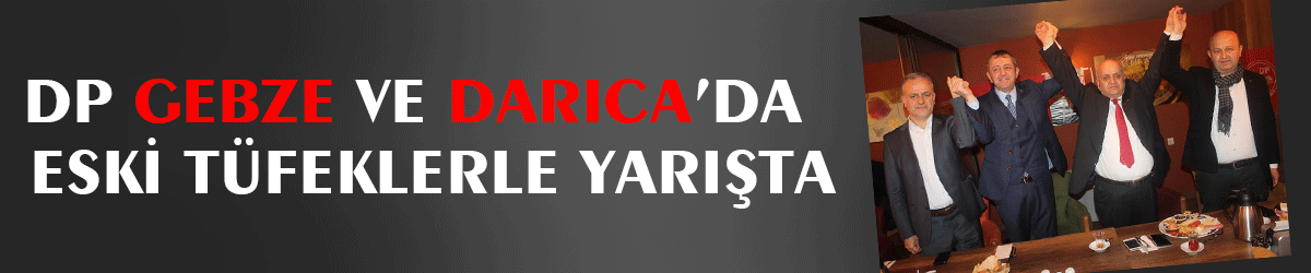 DP Gebze ve Darıca’da  eski tüfeklerle yarışta