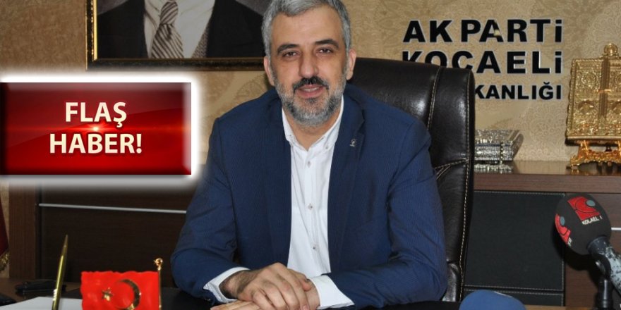 Ak Parti İl Başkanı Abdullah Eryarsoy, istifa etti!