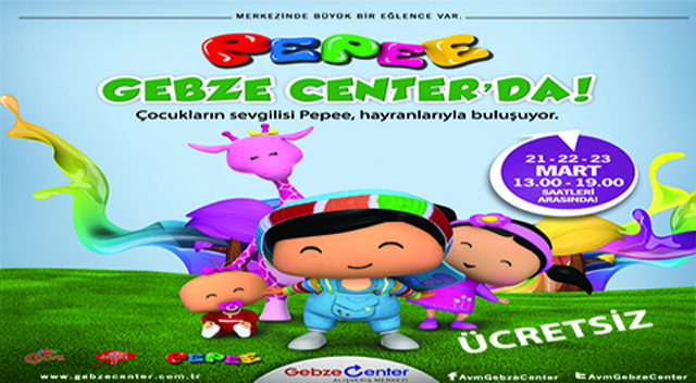 Pepee Gebze Center’a gelecek