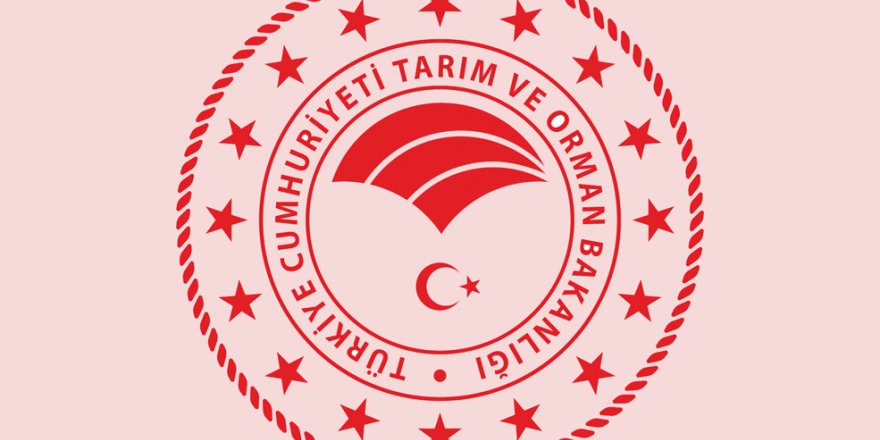 Tarım ve Orman Bakanlığından açıklama