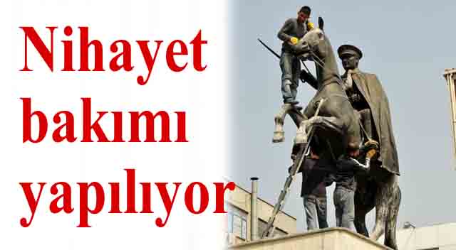 Nihayet bakımı yapılıyor