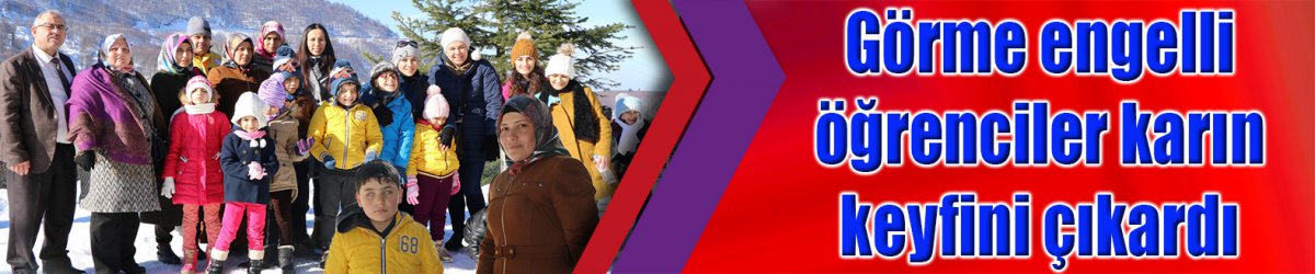 Görme engelli öğrenciler karın keyfini çıkardı