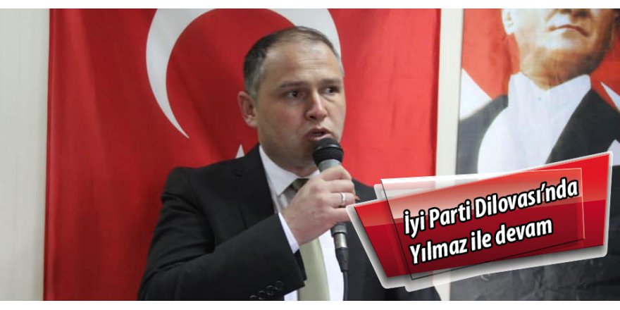 İyi Parti Dilovası’nda Yılmaz ile devam