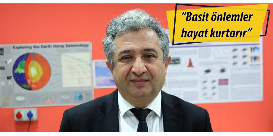 “Basit önlemler hayat kurtarır”