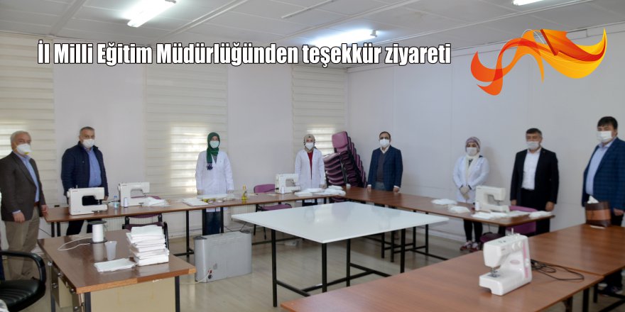 İl Milli Eğitim Müdürlüğünden teşekkür ziyareti
