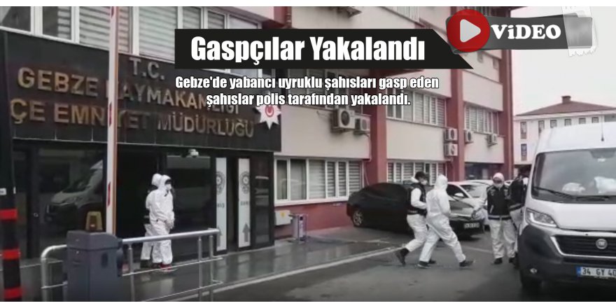 Gaspçılar Yakalandı!