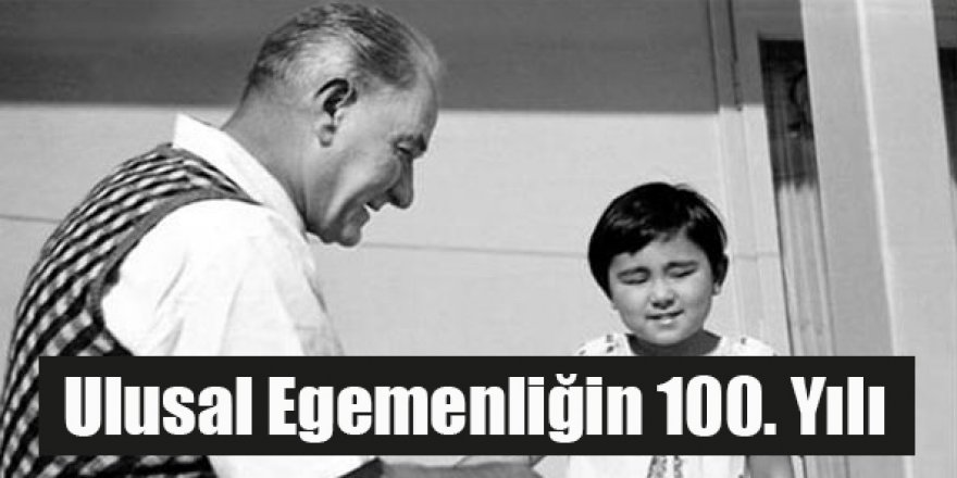 Ulusal Egemenliğin 100. Yılı