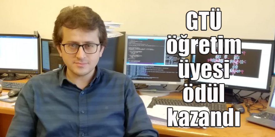 GTÜ öğretim üyesi ödül kazandı
