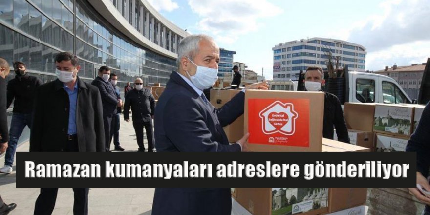 Ramazan kumanyaları adreslere gönderiliyor