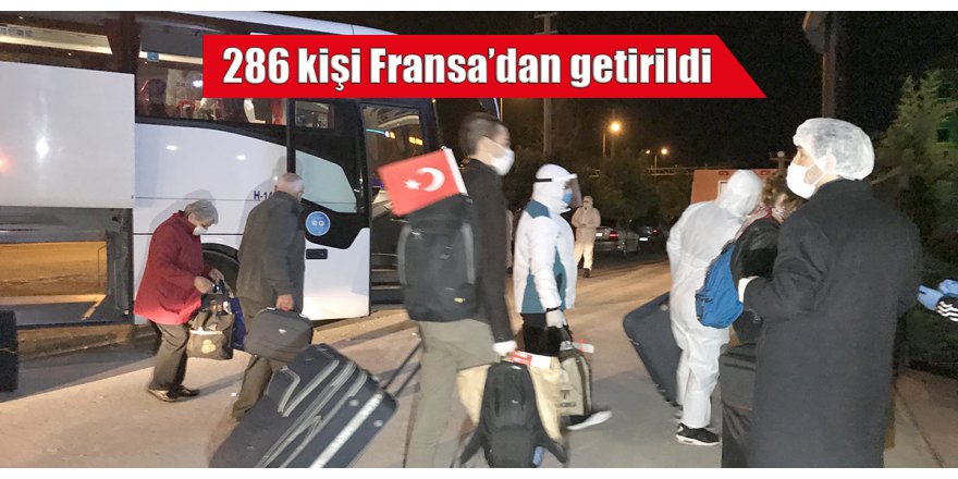 286 kişi Fransa’dan getirildi