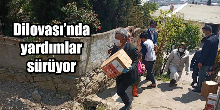 Dilovası’nda yardımlar sürüyor