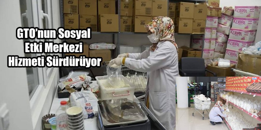 GTO’nun Sosyal Etki Merkezi Hizmeti Sürdürüyor