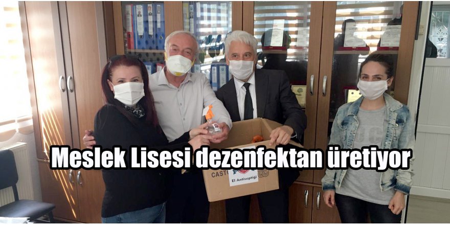 Meslek Lisesi dezenfektan üretiyor
