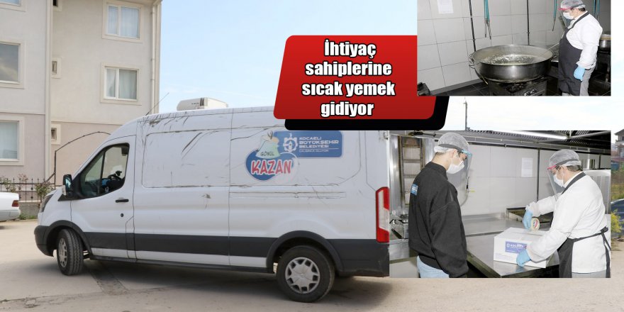 İhtiyaç sahiplerine sıcak yemek gidiyor