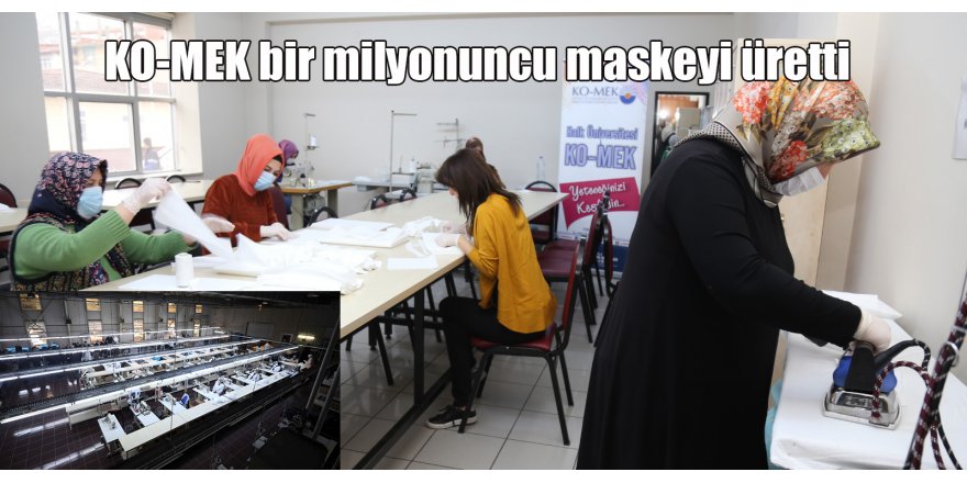 KO-MEK bir milyonuncu maskeyi üretti