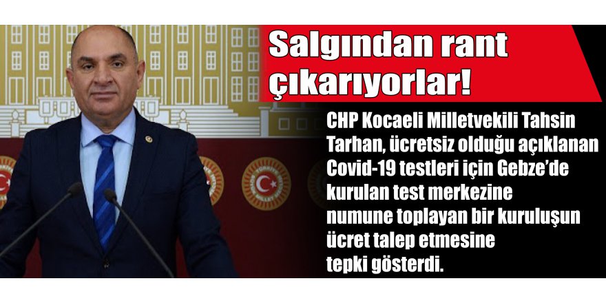 Salgından rant çıkarıyorlar!