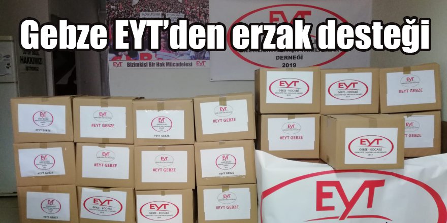 Gebze EYT’den erzak desteği