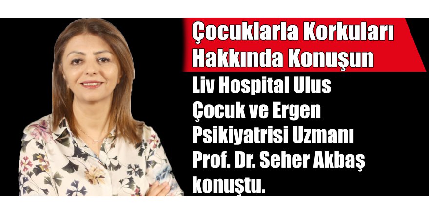 Çocuklarla Korkuları Hakkında Konuşun