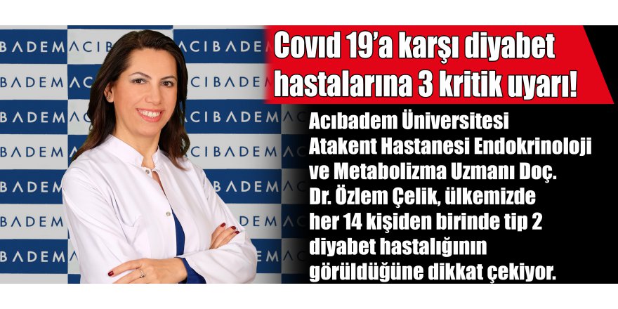 Covid 19’a karşı diyabet hastalarına 3 kritik uyarı!