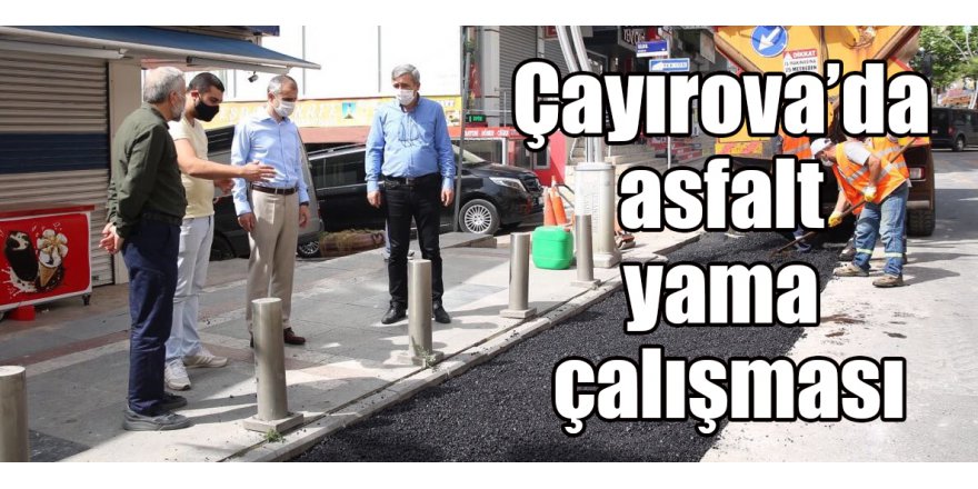 Çayırova’da asfalt yama çalışması
