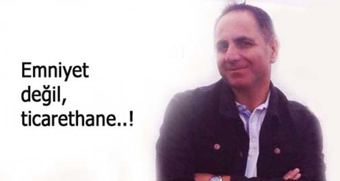 Levent Altun, emniyete fena yüklendi