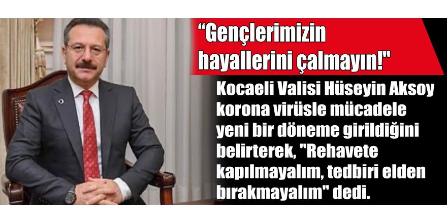 “Rehavete kapılmayalım”