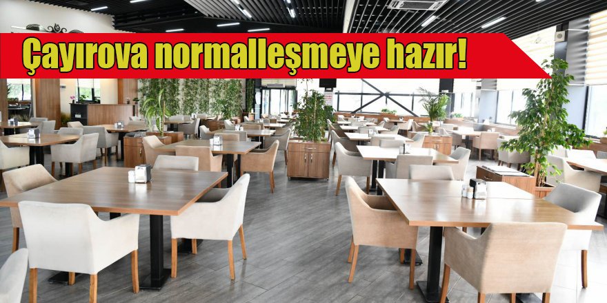 Çayırova normalleşmeye hazır!