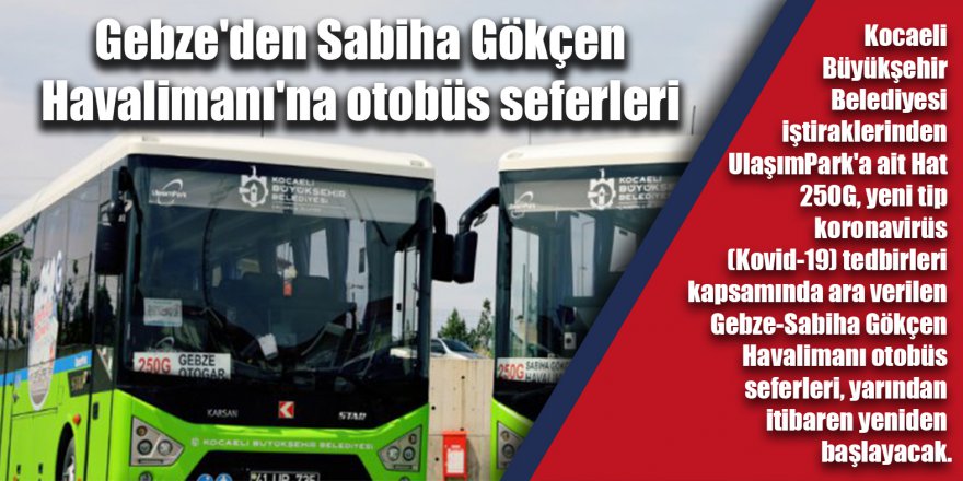 Gebze'den Sabiha Gökçen Havalimanı'na otobüs seferleri