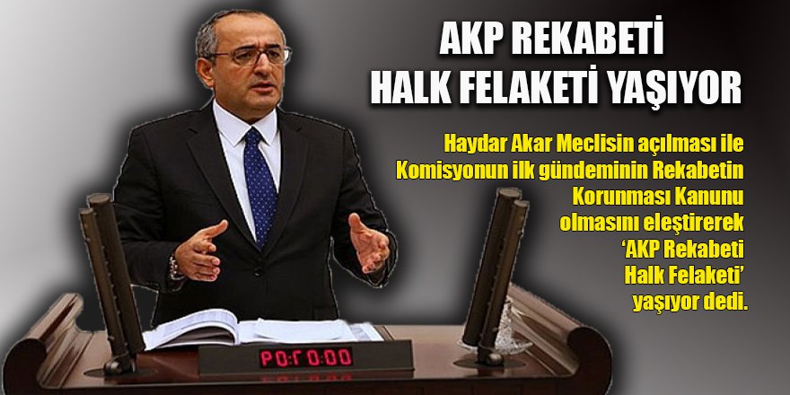 AKP REKABETİ HALK FELAKETİ YAŞIYOR