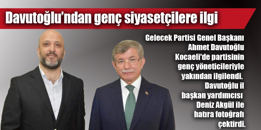 Davutoğlu’ndan genç siyasetçilere ilgi