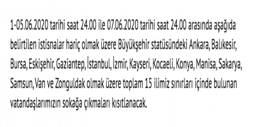 15 ilde sokağa çıkma kısıtlaması uygulanacak!