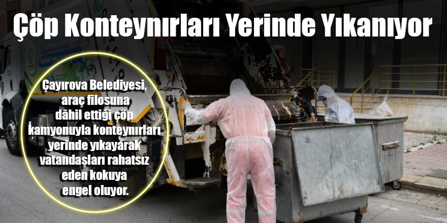 Çöp Konteynırları Yerinde Yıkanıyor﻿