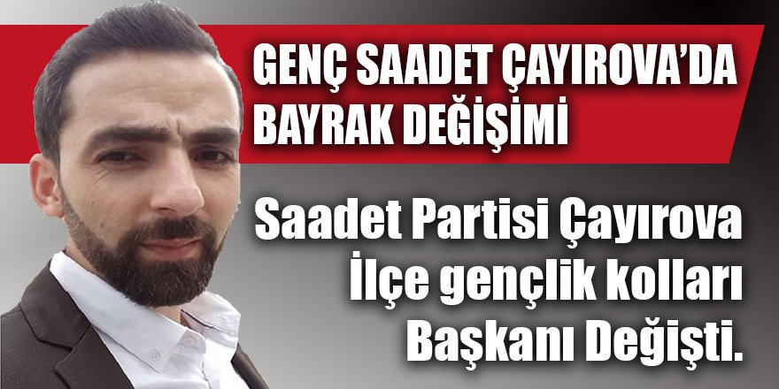 GENÇ SAADET ÇAYIROVA’DA BAYRAK DEĞİŞİMİ