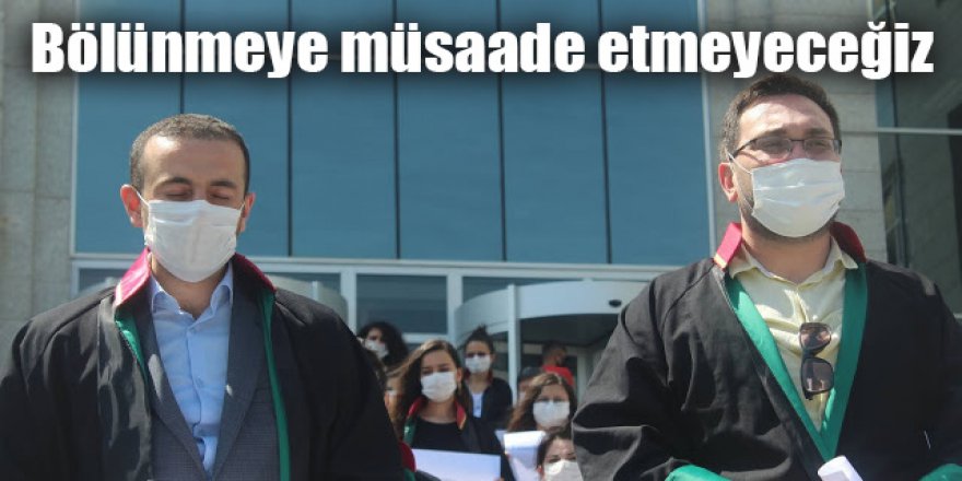 Bölünmeye müsaade etmeyeceğiz