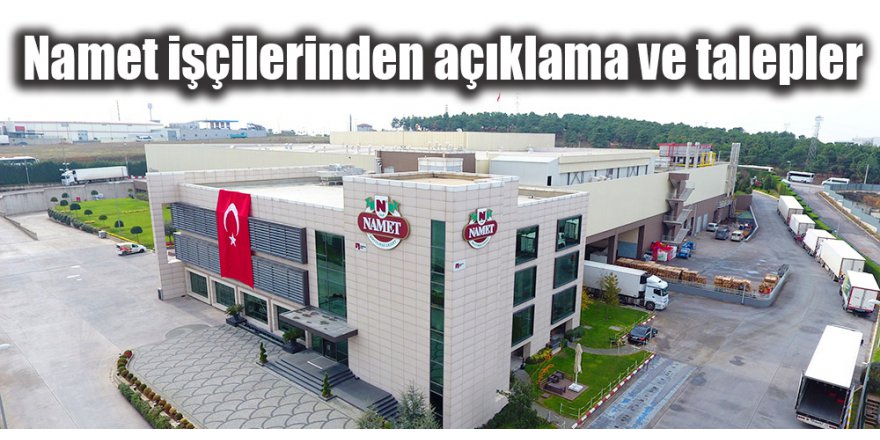 Namet işçilerinden açıklama ve talepler