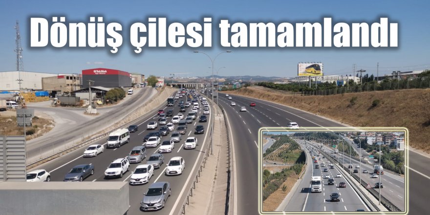 Dönüş çilesi tamamlandı