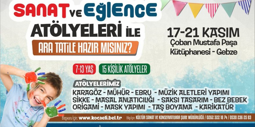 Büyükşehir’den ara tatilde  çocuklara eğlenceli atölyeler