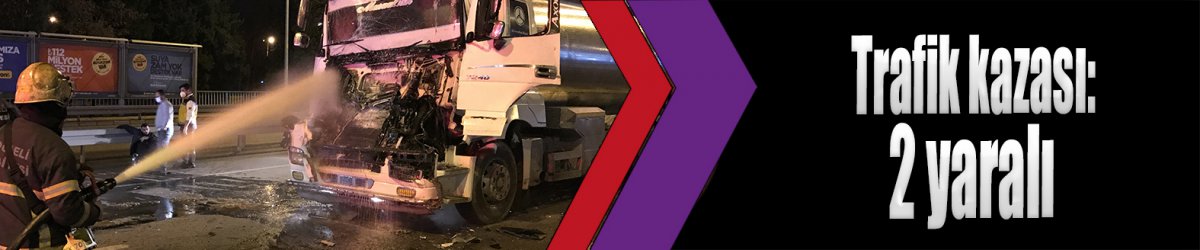 Trafik kazası: 2 yaralı