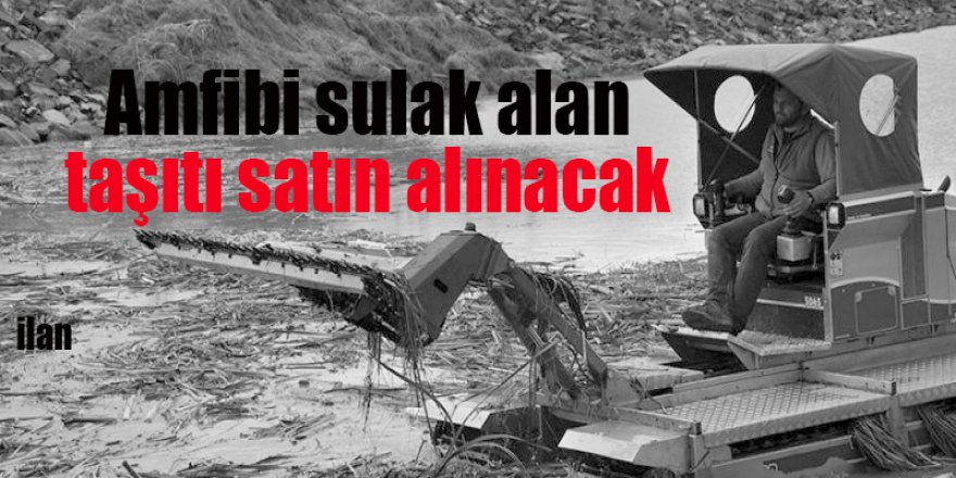 Amfibi sulak alan taşıtı satın alınacak