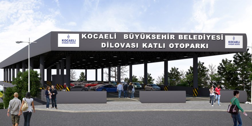 Dilovası’na katlı otopark  ve  kapalı pazar yeri